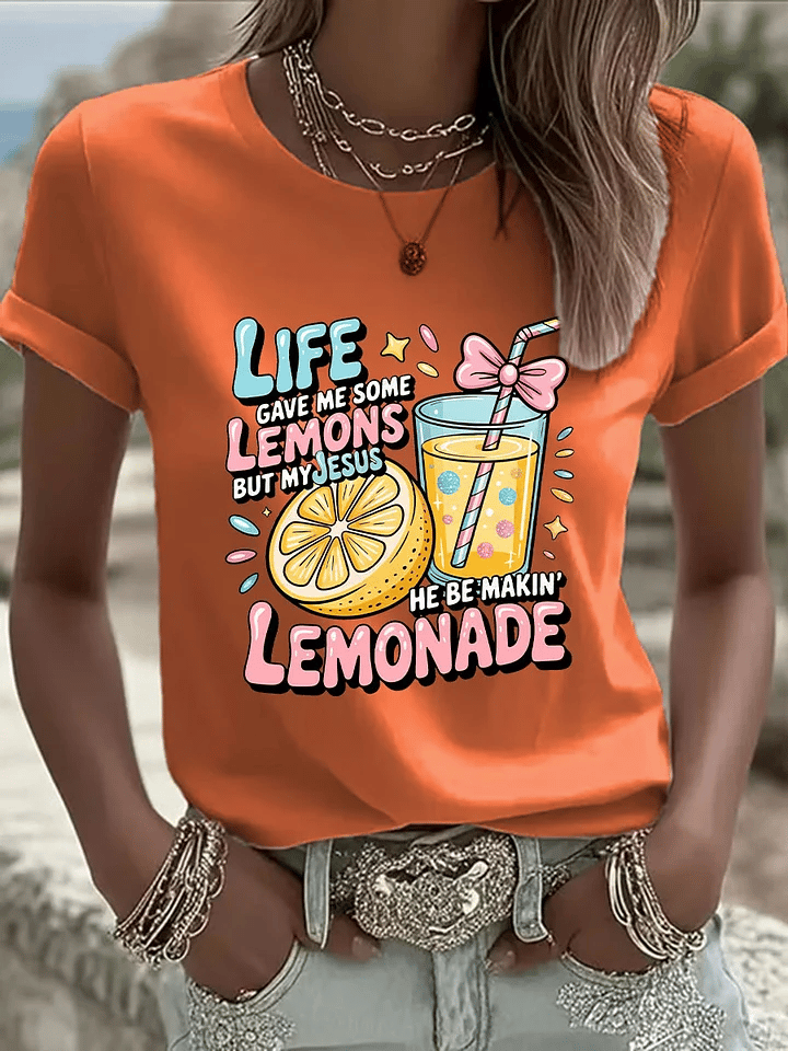 Women's Life Gave Me Some Lemons, But My Jesus Turned Them Into Lemonade Faith Print Shirt