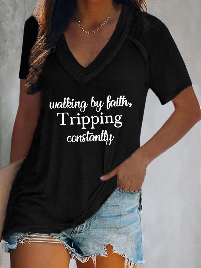 Women's Walking By Faith Tripping Constantly Print T-Shirt