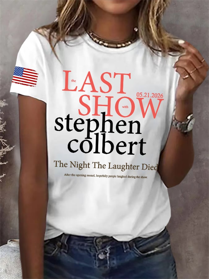 Retro Last Show 05.21.2026 The Night The Laughter Died After The Opening Monol, Hopefully People Laughed During The Show Print T-Shirt