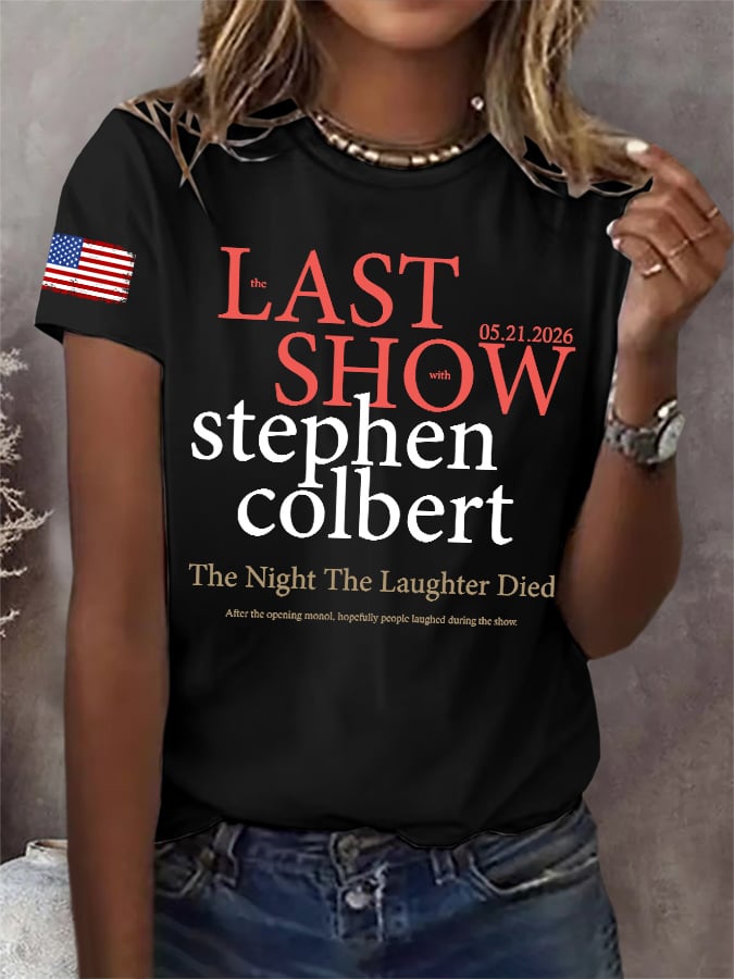 Retro Last Show 05.21.2026 The Night The Laughter Died After The Opening Monol, Hopefully People Laughed During The Show Print T-Shirt