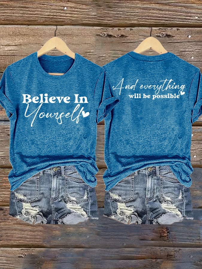 Women's Believe In Yourself Print Shirt