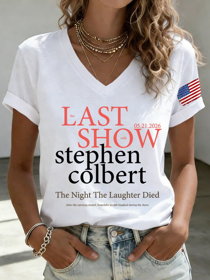 🔥Buy 3 Get 10% Off🔥V-Neck Retro Last Last Show 05.21.2026 The Night The Laughter Died After The Opening Monol, Hopefully People Laughed During The Show Print T-Shirt