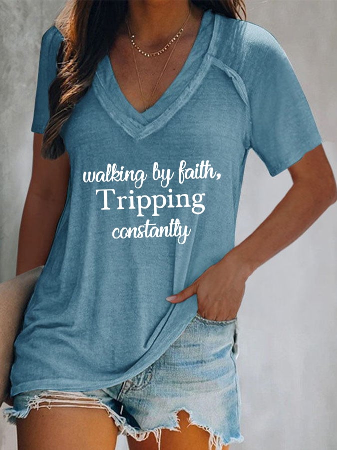 Women's Walking By Faith Tripping Constantly Print T-Shirt