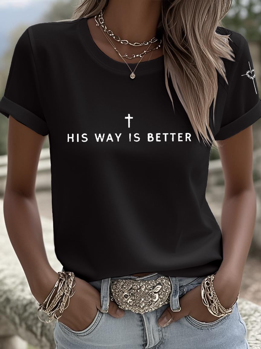 Women's  His Way Is Better Print Shirt