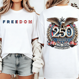 Unisex Freedom 250 Years Anniversary  T-Shirt