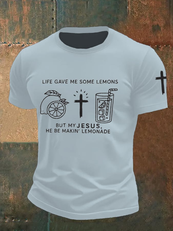 Men's  Life Gave Me Some Lemons, But My Jesus Turned Them Into Lemonade Faith  Printed Shirt