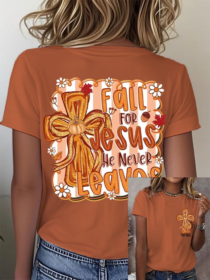 Women's Retro Fall For Jesus He Never Leaves Print T-Shirt