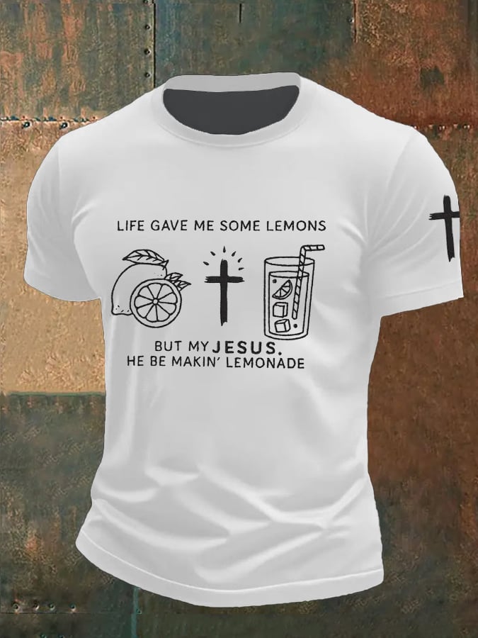 Men's  Life Gave Me Some Lemons, But My Jesus Turned Them Into Lemonade Faith  Printed Shirt