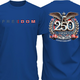🦅Proud to Be American 🗽250th Anniversary Freedom T-Shirt