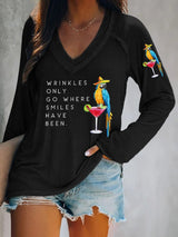 V-neck Retro Wrinkles Only Go Where Smiles Have Been Print T-Shirt