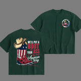 We'll Put A Boot In Your Ass Flag 250th Anniversary Flags Shirt