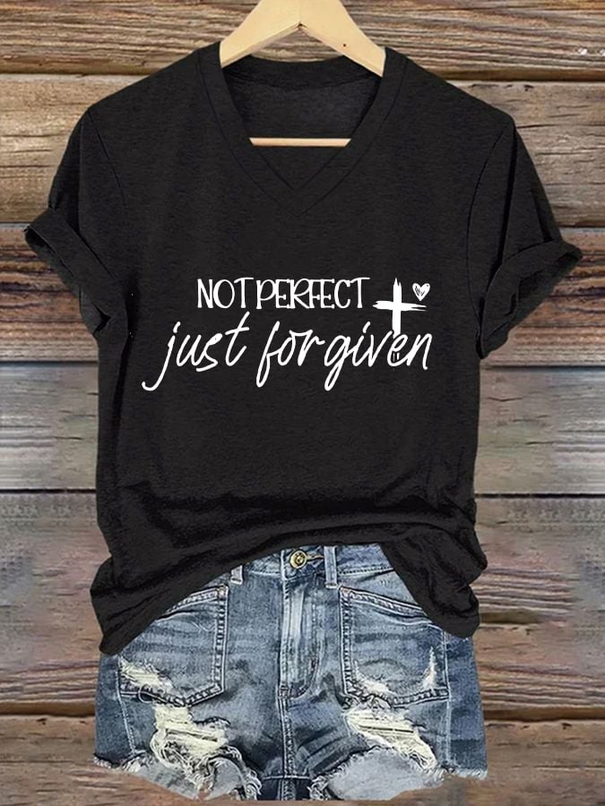 Women's not perfect, just FORGIVEN  Print Caasual T-shirt