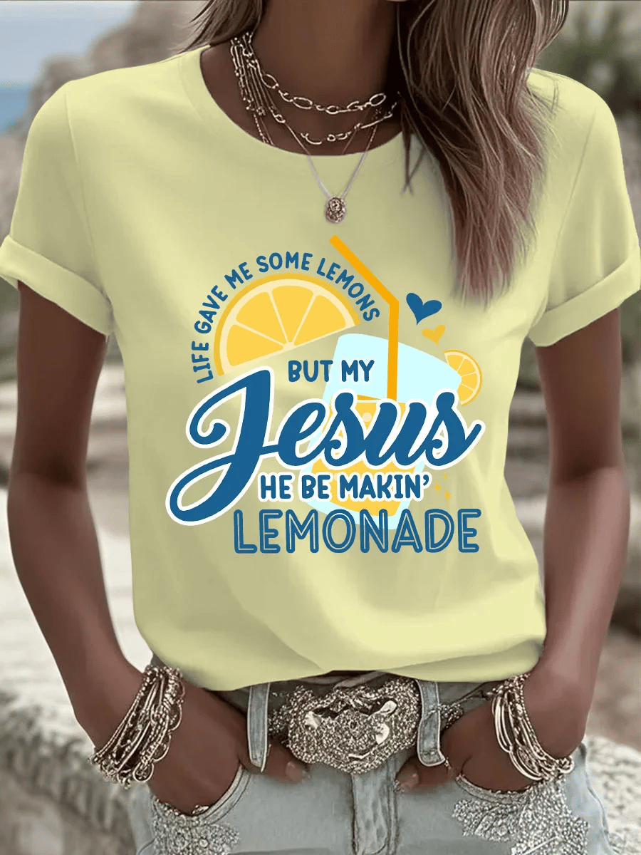 Women's  Life Gave Me Some Lemons, But My Jesus Turned Them Into Lemonade Faith Print  Shirt